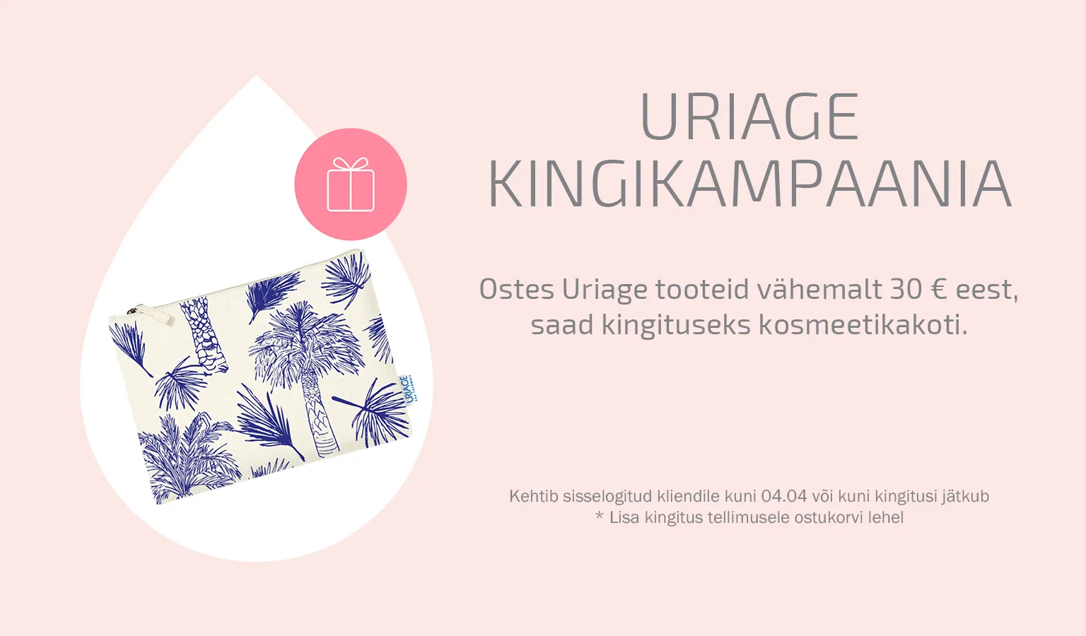 Uriage kingikampaania