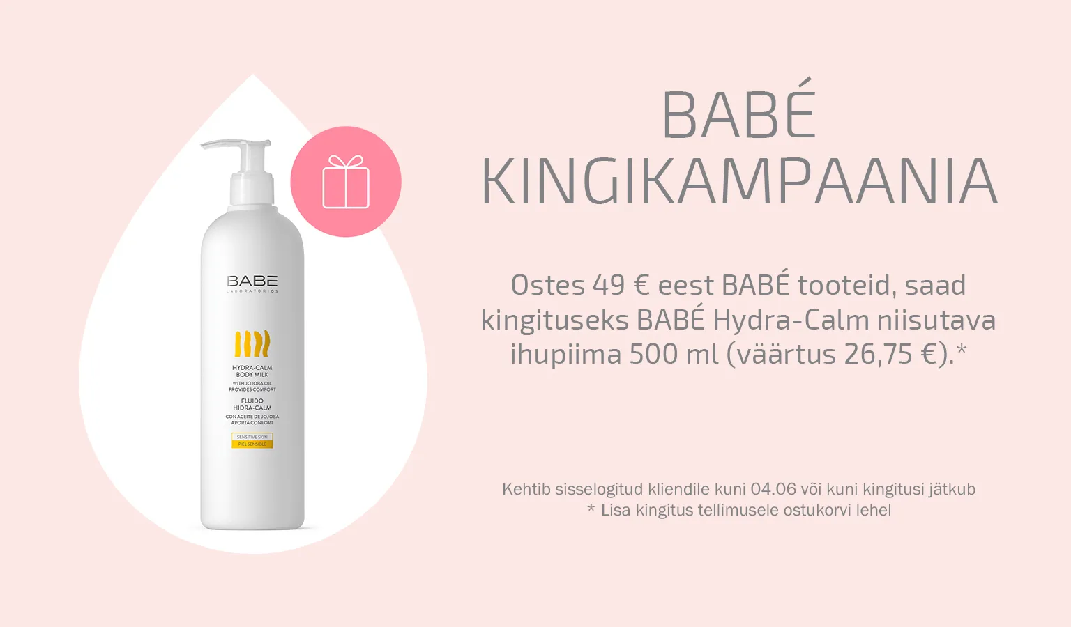 Babe kingikampaania