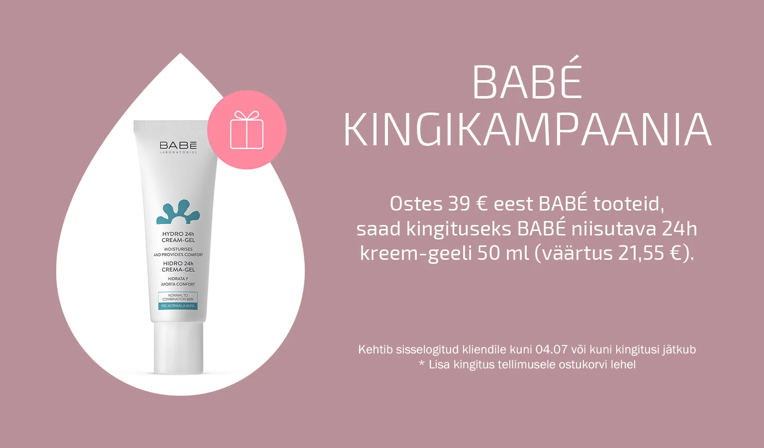 Babe kingikampaania