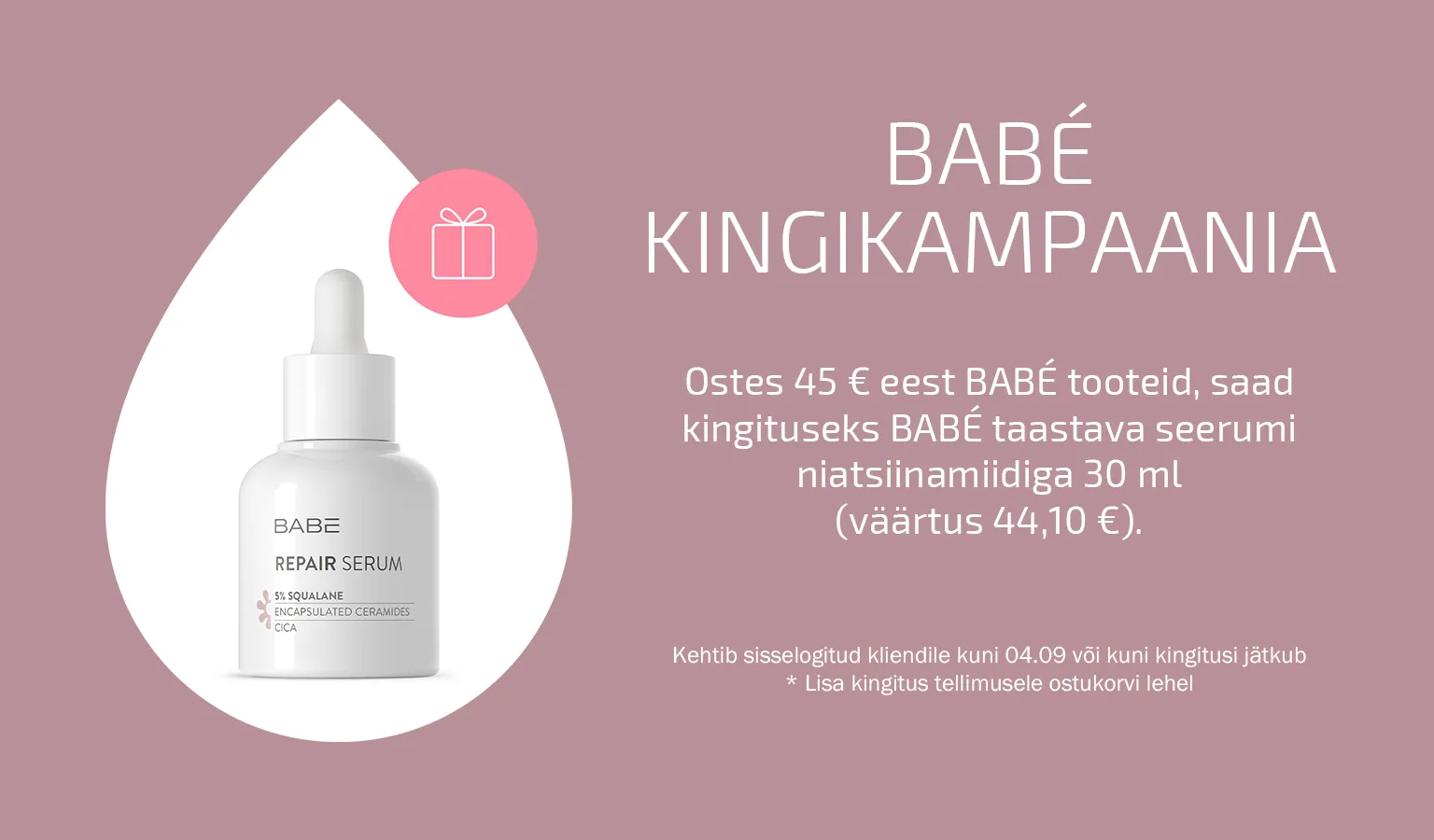Babe kingikampaania