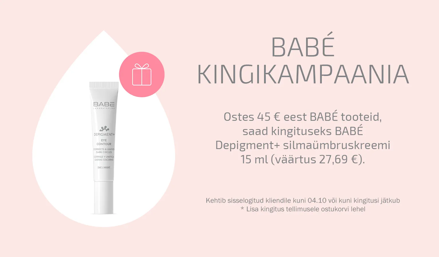 Babe kingikampaania