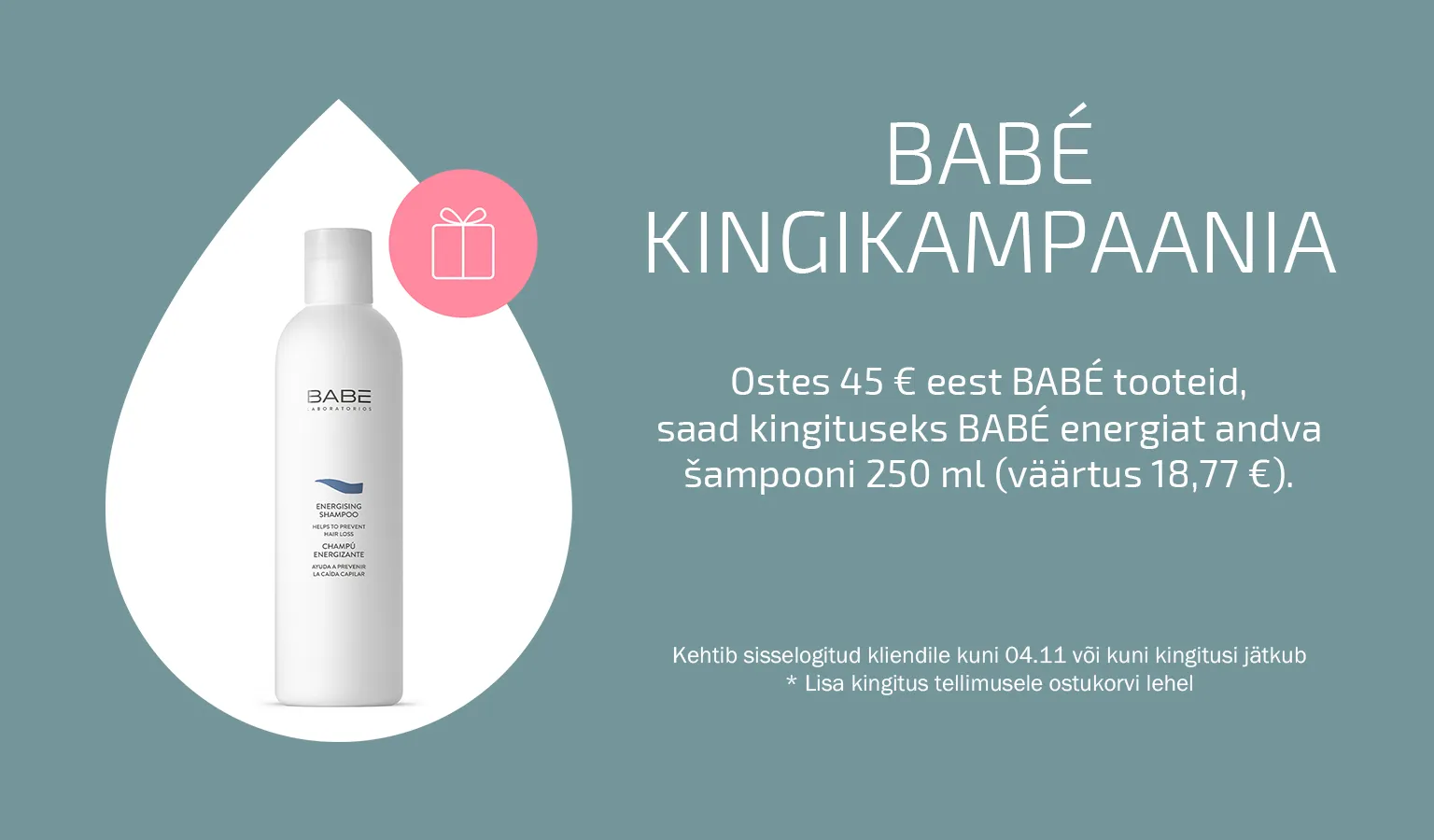 Babe kingikampaania