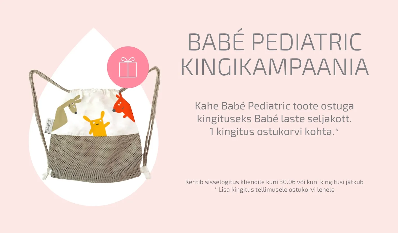 Babe Pediatric -35% + kingikampaania