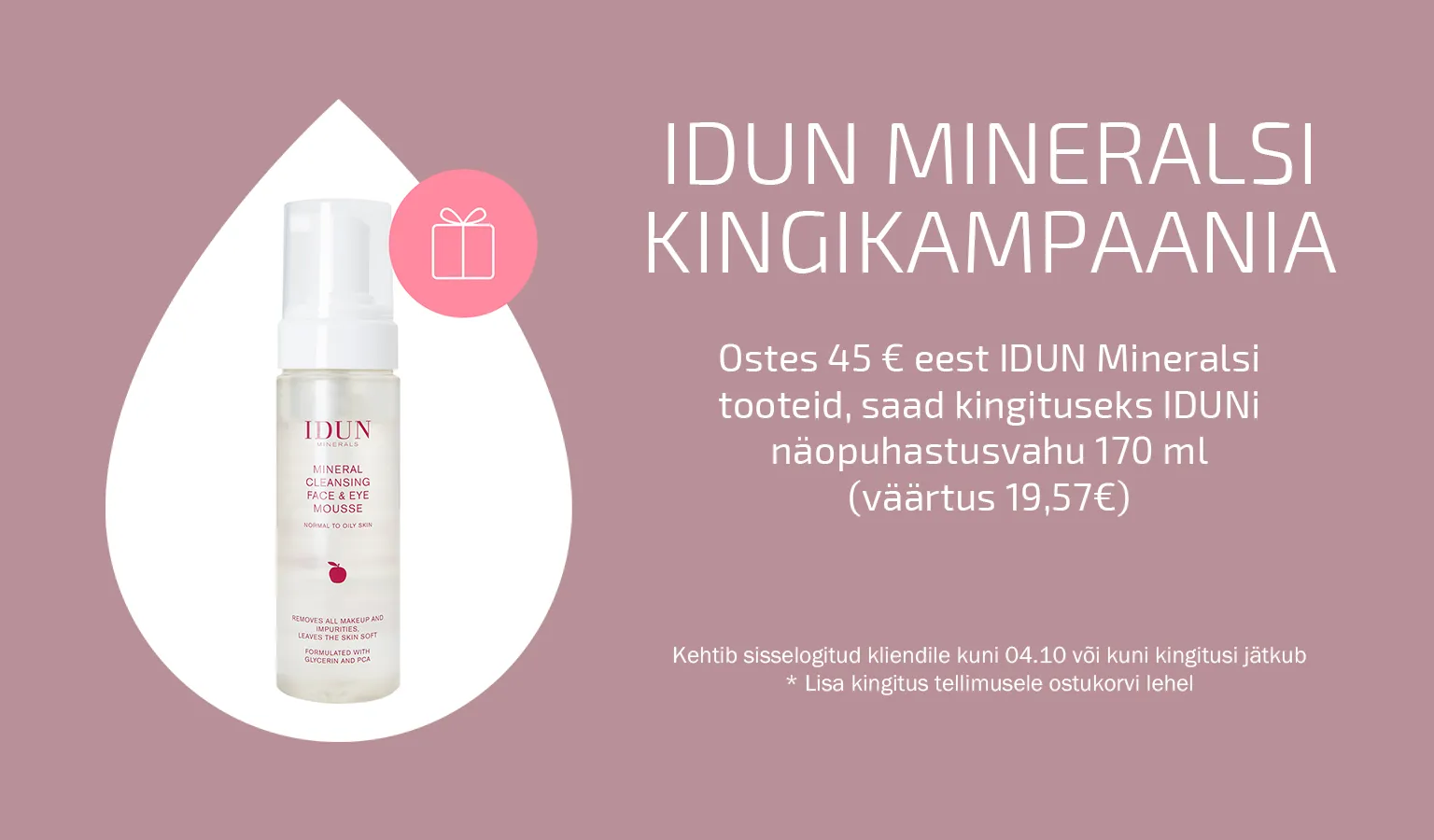 Idun Minerals kingikampaania